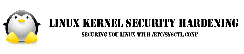 Security Hardening Linux using sysctl.conf